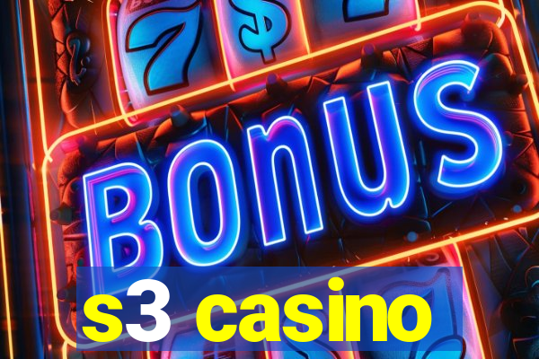 s3 casino